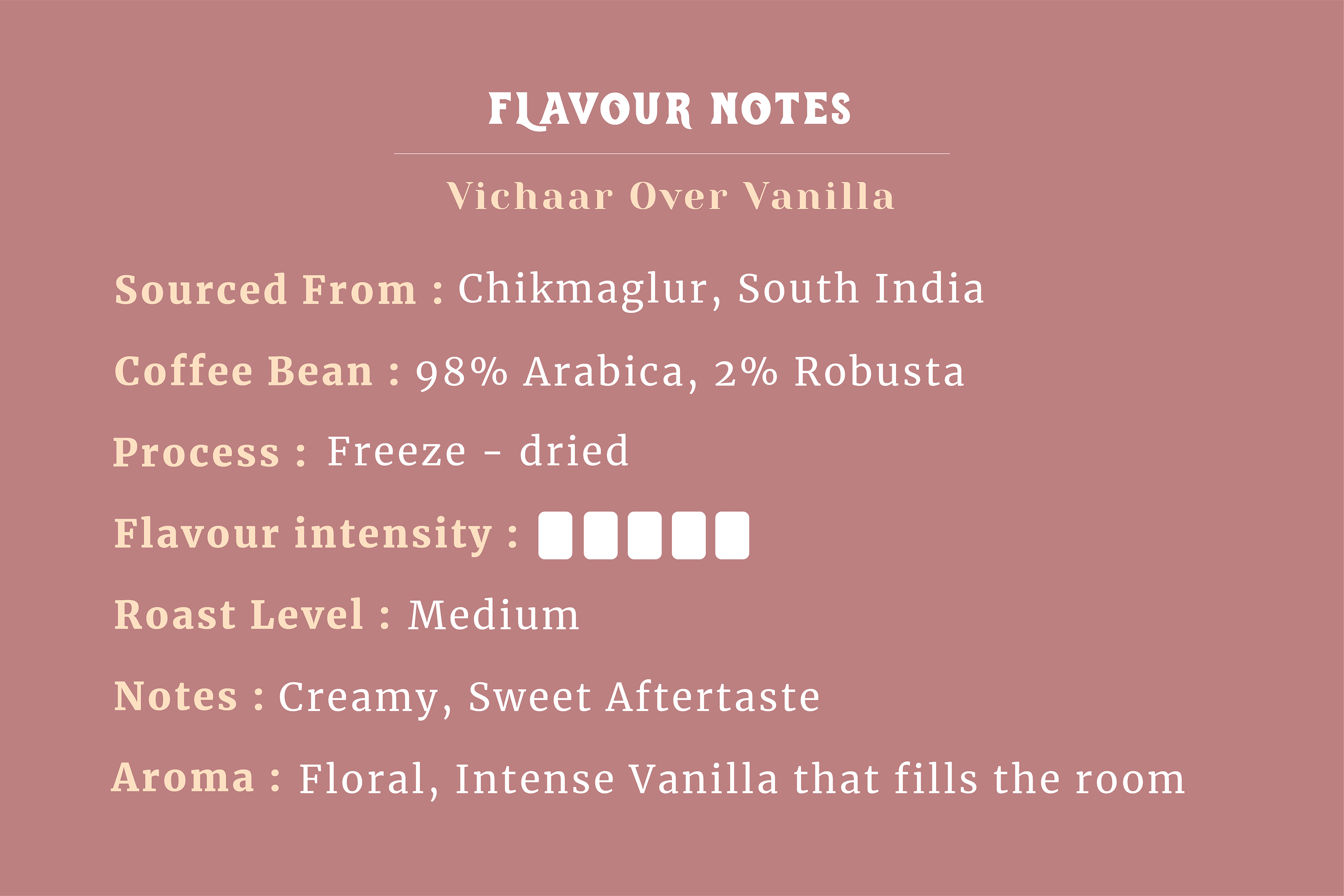 Impulse Coffees 'Vichaar over vanilla 100g Instant coffee powder ' flavor notes Sourced from Chikmagalur, South India, featuring 98% Arabica beans, medium roast level, and creamy, sweet aftertaste and floral, intense vanilla that fills the room.